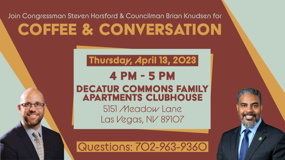 Congressman Horsford is hosting a coffee and conversation event on April 13, 2023 at 4pm at the Decatur Commons Family Apartments Clubhouse